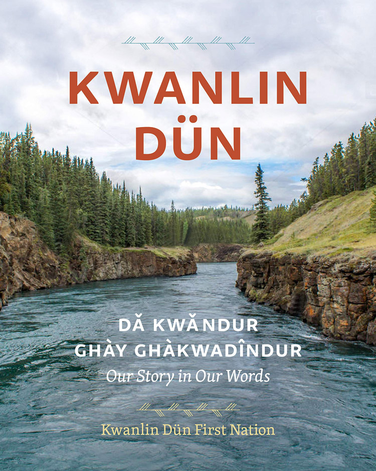Book cover Kwanlin Dün – Our Story in Our Words 